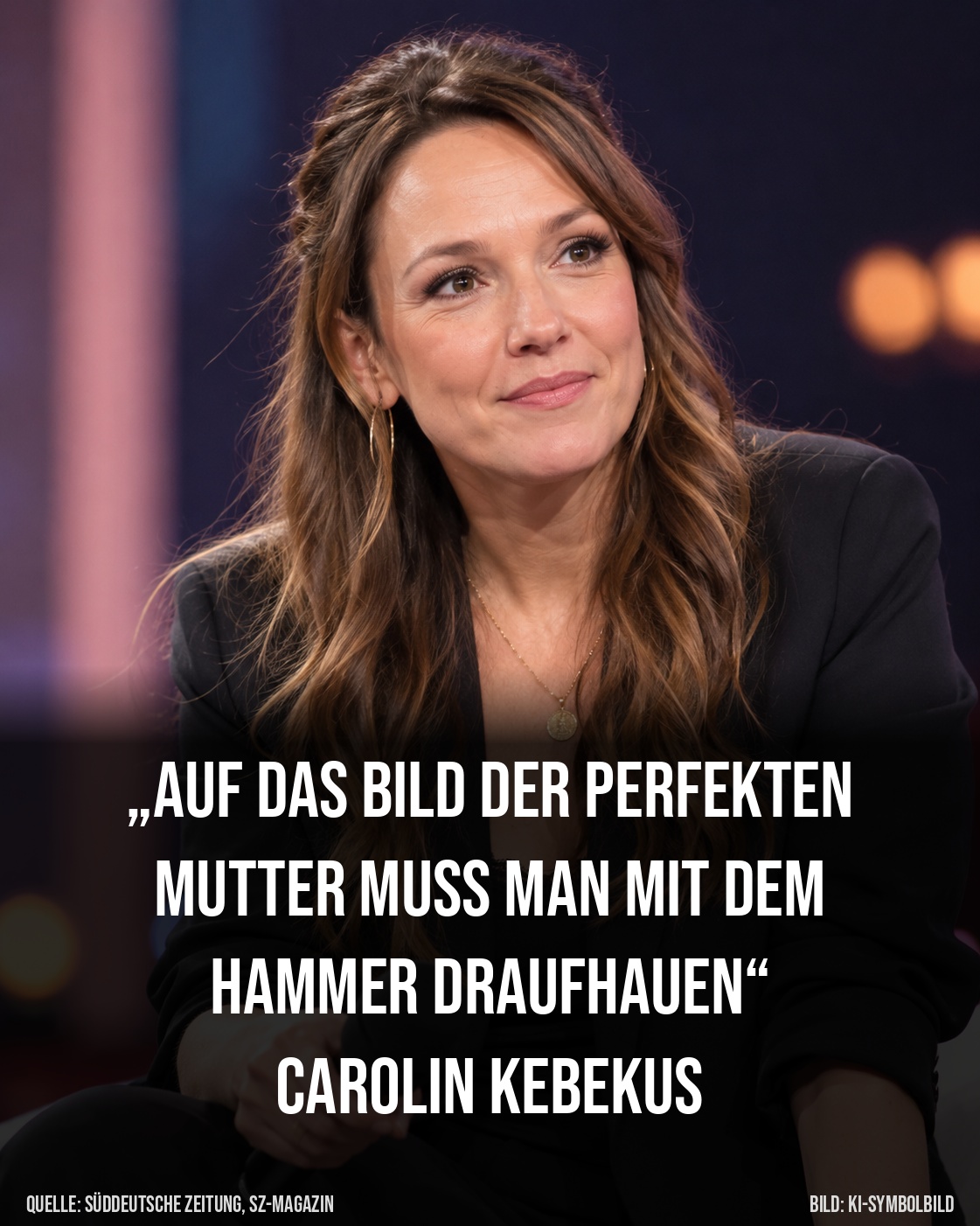 auf das bild der perfekten mutter muss man mit dem hammer