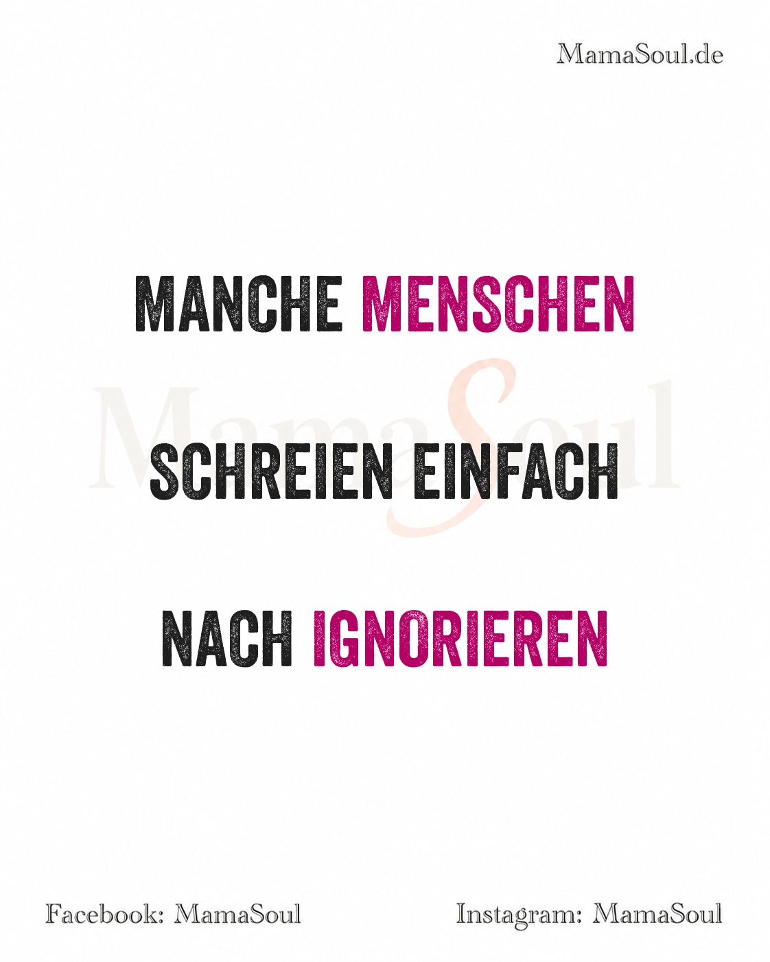 ignorieren ist die beste antwort