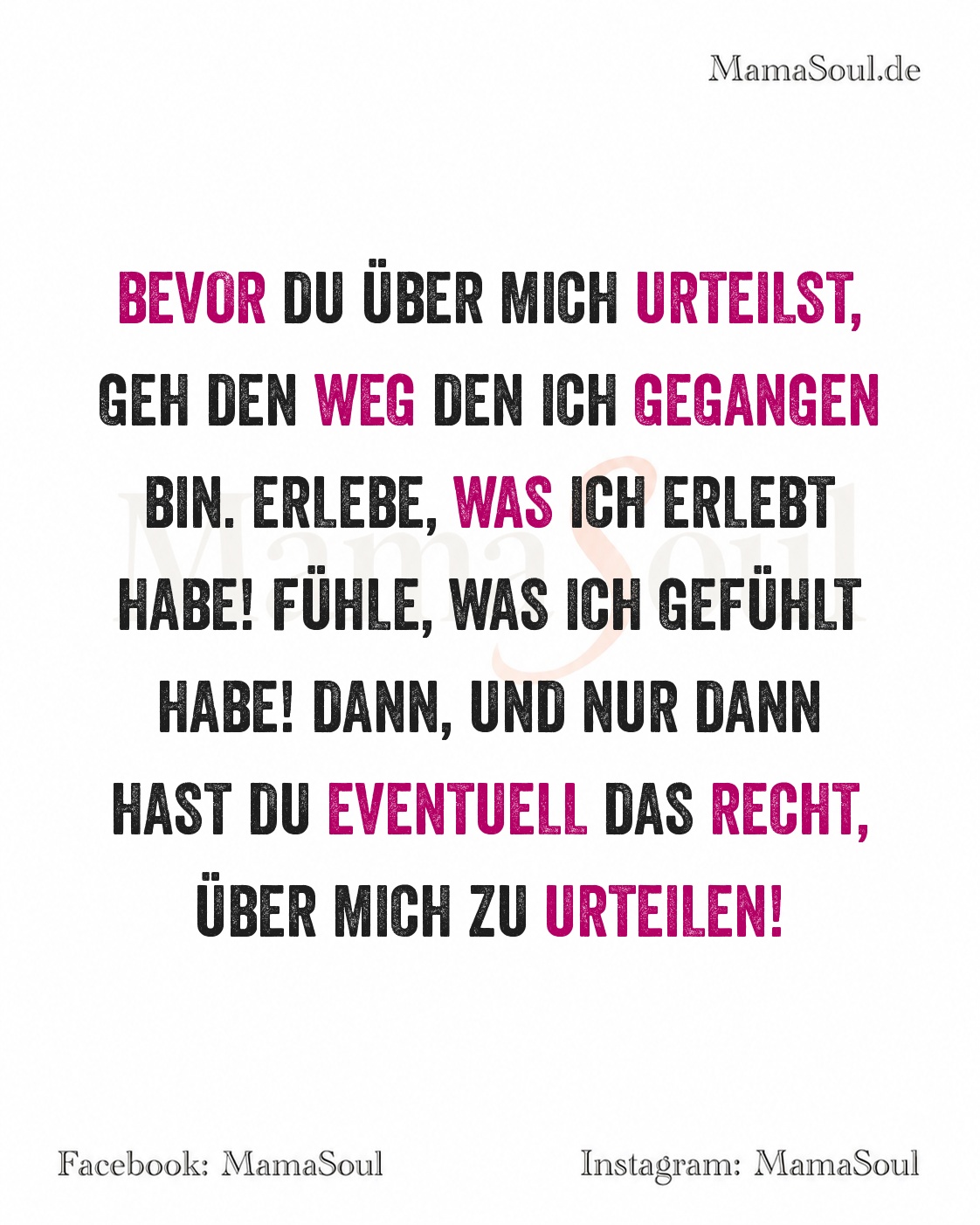 urteile nicht ohne meine erfahrungen